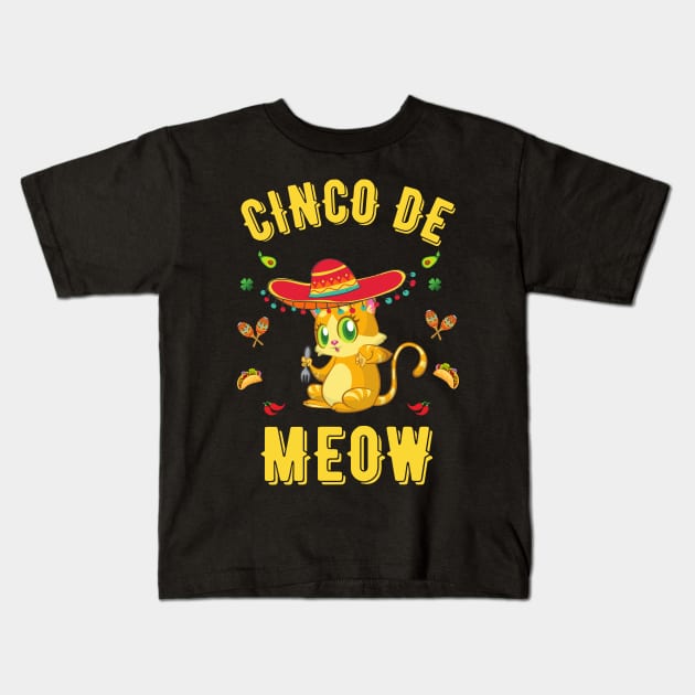 Cinco de meow cat lover , Funny cinco de meow Kids T-Shirt by JustBeSatisfied